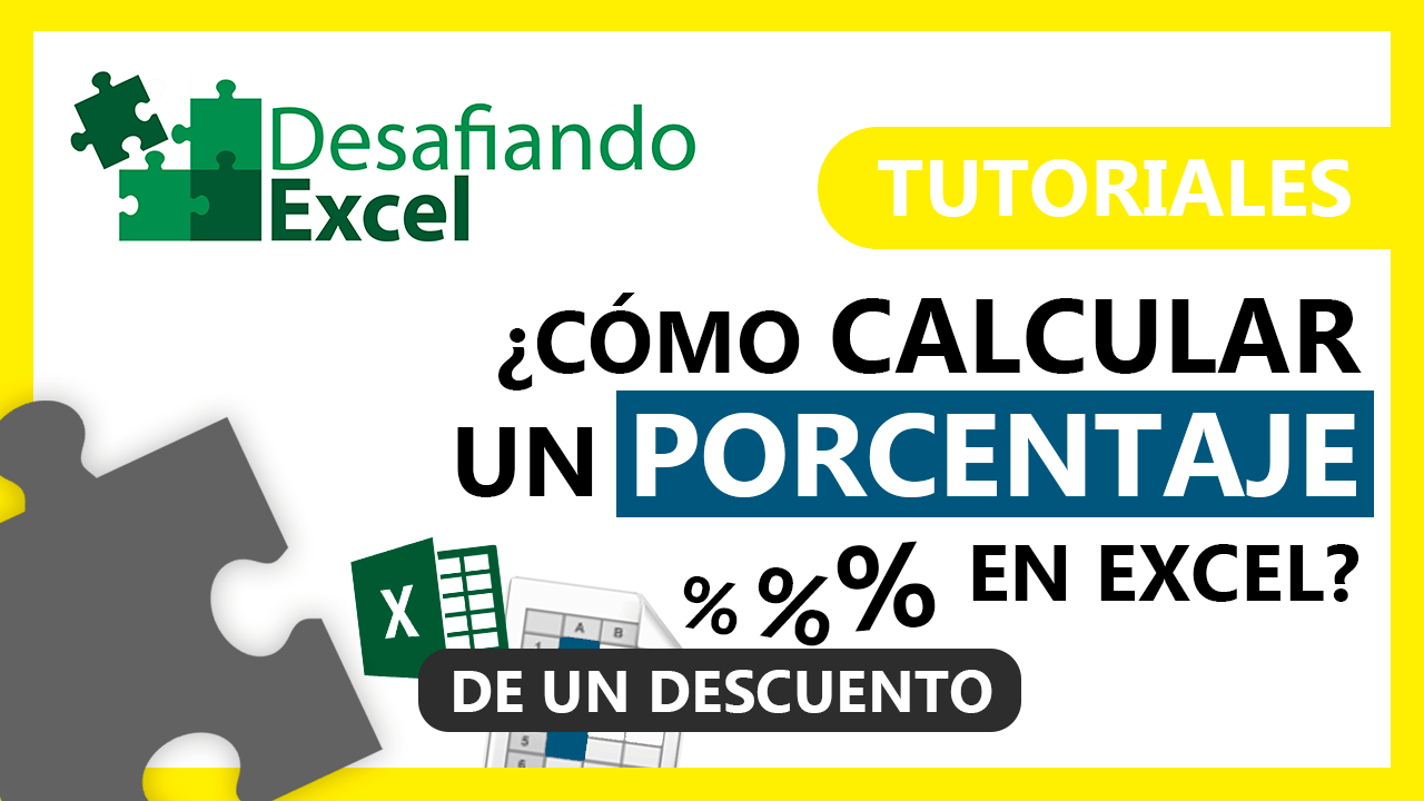 Cómo calcular el porcentaje de un descuento en Excel | Desafiando Excel