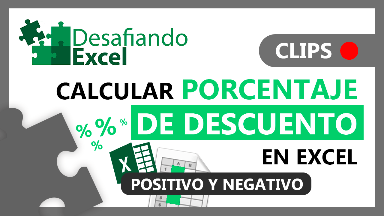 Calcular porcentaje de descuento en Excel | Desafiando Excel