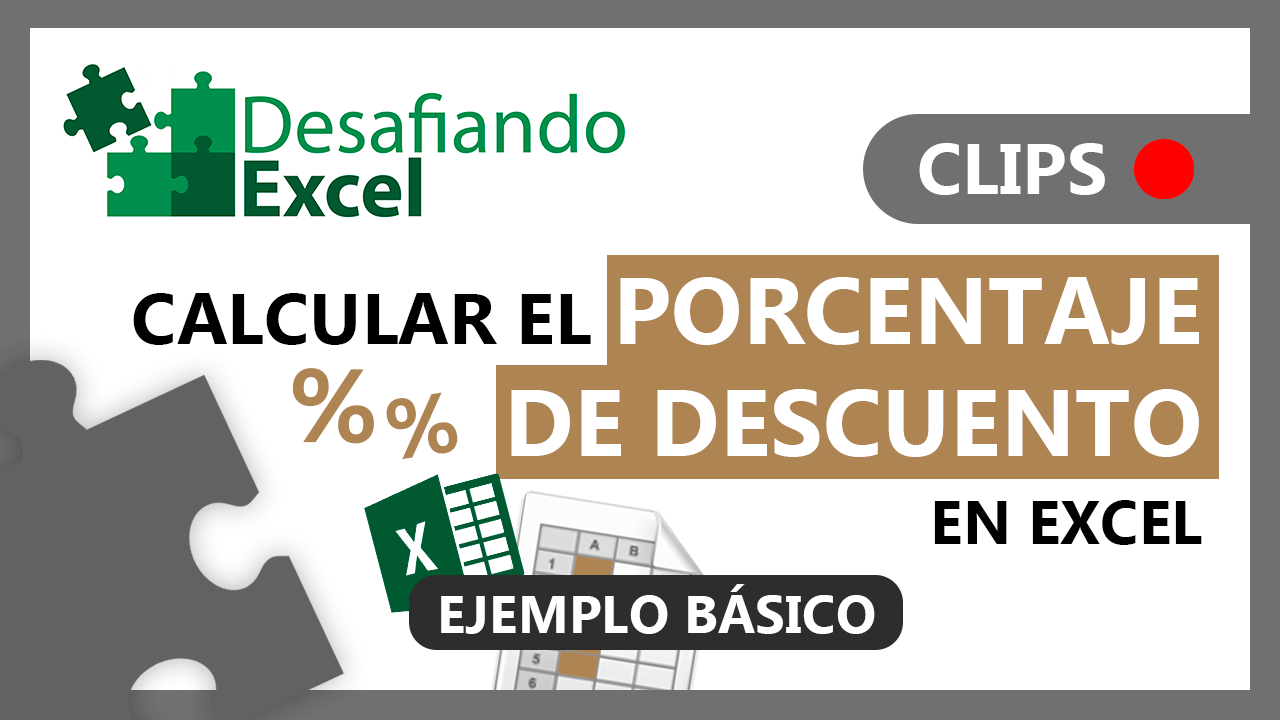 Calcular el porcentaje de descuento en Excel | Desafiando Excel